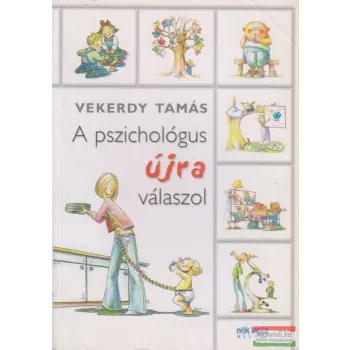 Vekerdy Tamás - A pszichológus újra válaszol
