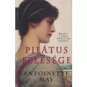 Antoinette May - Pilátus felesége