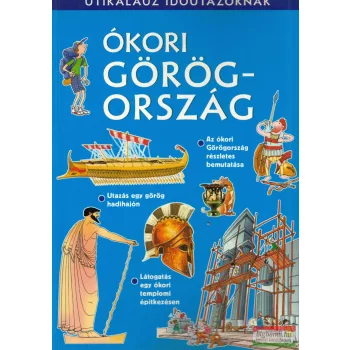   Lesley Sims - Ókori Görögország - Útikalauz időutazóknak