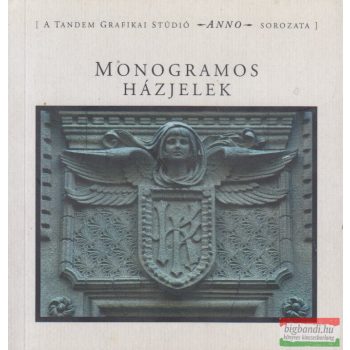 Faragó István - Monogramos házjelek