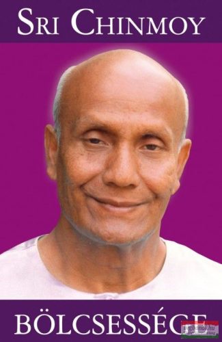 Sri Chinmoy bölcsessége