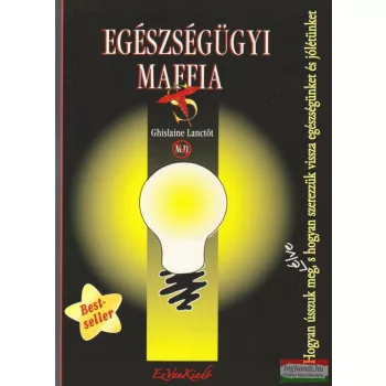 Ghislaine Lanctot - Egészségügyi maffia