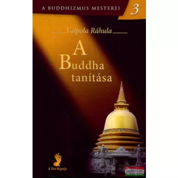 Valpola Ráhula - A Buddha tanítása