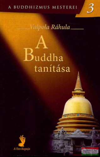 Valpola Ráhula - A Buddha tanítása