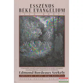   Edmond Bordeaux Székely - Esszénus béke evangélium - első könyv