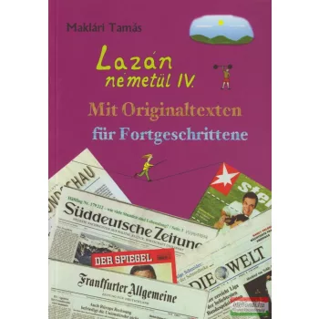  Maklári Tamás - Lazán németül IV. - Mit Originaltexten für Fortgeschrittene 