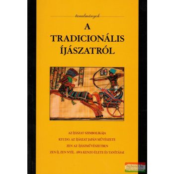   Baranyi Tibor Imre szerk. - Tanulmányok a tradicionális íjászatról