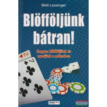 Matt Lessinger - Blöfföljünk bátran