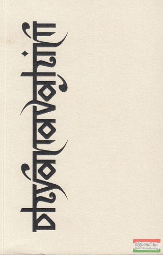 Bhagawan Sri Sathya Sai Baba - Dhyana Vahini - A meditáció folyama