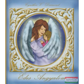 Cynthia V. Diamond - Édes Angyalom