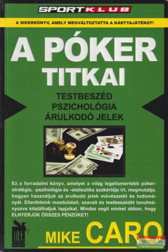 Mike Caro - A póker titkai 