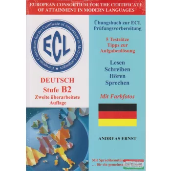   Andreas Ernst - ECL Deutsch Stufe B2 - Zweite Überarbeitete Auflage