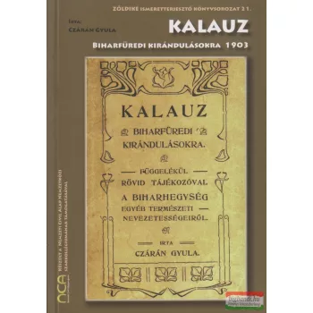   Czárán Gyula - Kalauz biharfüredi kirándulásokra (reprint)