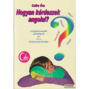Czifra Éva - Hogyan kérdezzek angolul?
