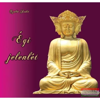 Szabó Judit - Égi jelenlét