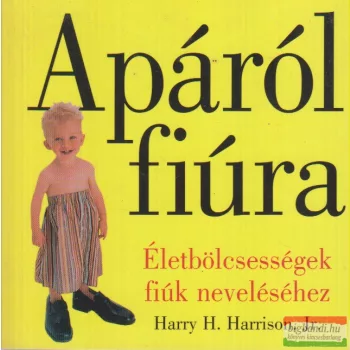 Harry H. Harrison Jr. - Apáról fiúra