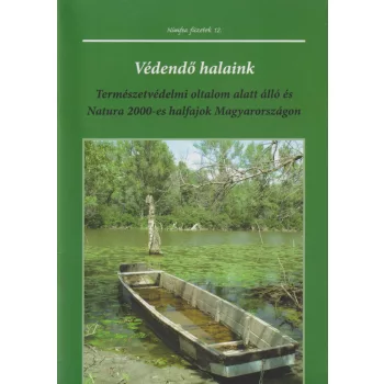 Kontos Tivadar - Sallai Zoltán - Védendő halaink
