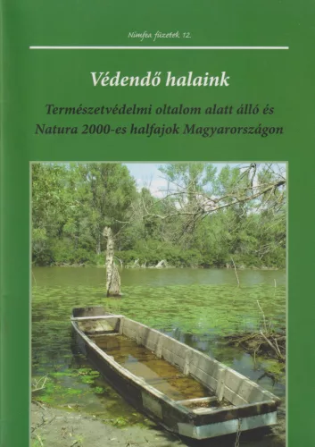 Kontos Tivadar - Sallai Zoltán - Védendő halaink