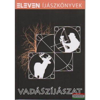 Nagy Gábor-Szabó Zsolt - Vadászíjászat