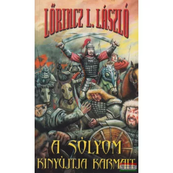 Lőrincz L. László - A sólyom kinyújtja karmait