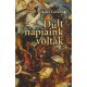 Tenigl-Takács László - Dúlt napjaink voltak