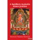 Khencsen Thrangu Rinpocse - A buddhista gyakorlás három járműve 