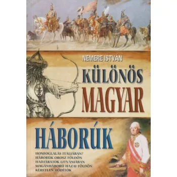 Nemere István - Különös magyar háborúk