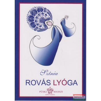 Színia (Bodnár Erika) - Rovás lyóga