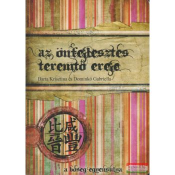 Barta Krisztina - Az önfejlesztés teremtő ereje