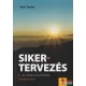 Boér Tamás - Sikertervezés 1. (dedikált példány)
