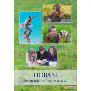 LIOBANI - Elmagyarázom - velem tartasz?