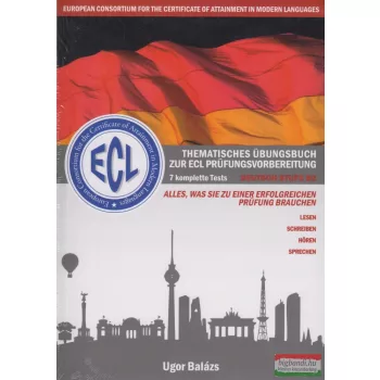  ECL Thematisches Übungsbuch Prüfungsvorbereitung 7 Komplette Tests B2