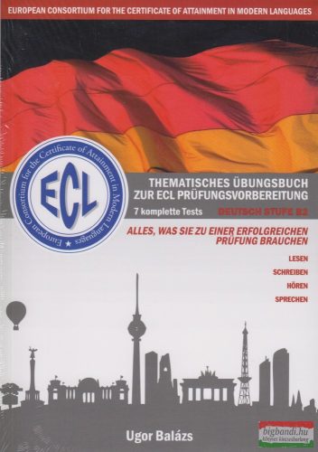 ECL Thematisches Übungsbuch Prüfungsvorbereitung 7 Komplette Tests B2