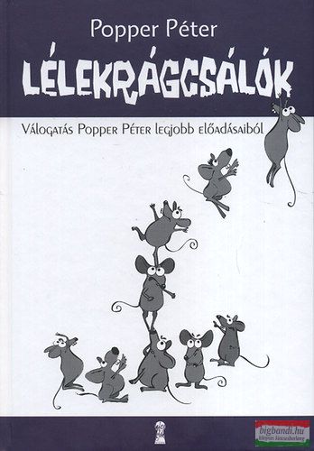 Popper Péter - Lélekrágcsálók