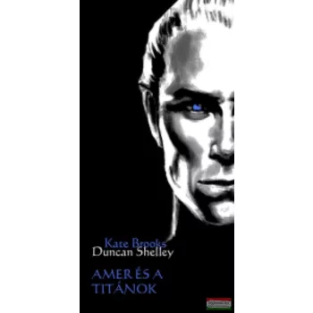 Kate Brooks & Duncan Shelley - Amer és a titánok