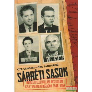 Őze Sándor-Őze Sándorné - Sárréti sasok