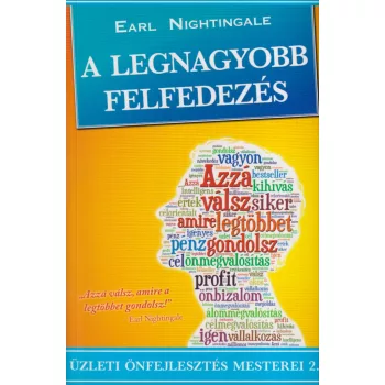 Earl Nightingale - A legnagyobb felfedezés