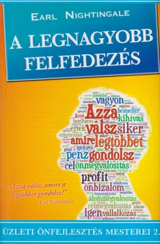 Earl Nightingale - A legnagyobb felfedezés