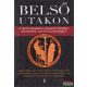 Belső utakon - A Nyitott Akadémia válogatott előadásai önismeretről, sorsról és szabadságról 