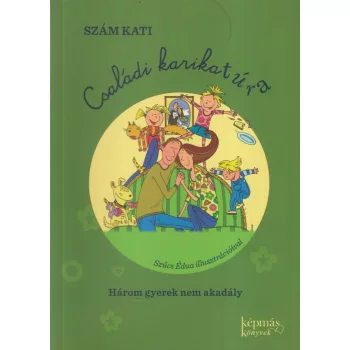 Szám Kati - Családi karikatúra