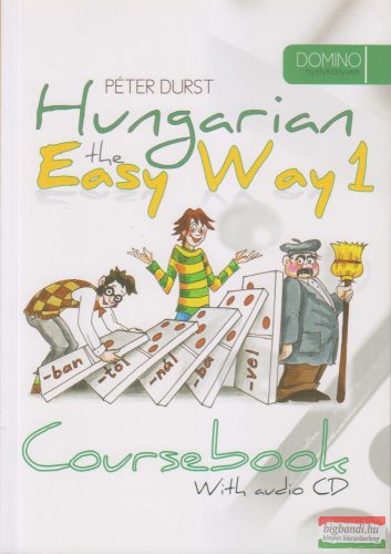 Durts Péter - Hungarian the Easy Way 1. - Coursebook and Excercise Book with audio CD