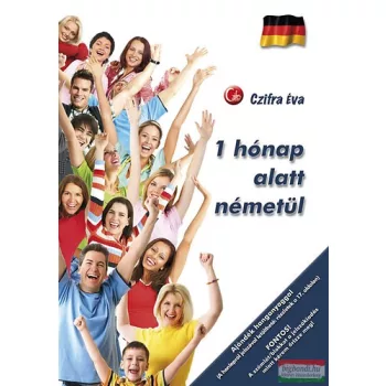   Czifra Éva - 1 ​hónap alatt németül - A legfontosabb szavak, mondatok