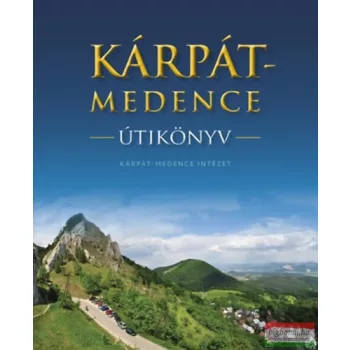 Farkas Zoltán - Kárpát-medence útikönyv 