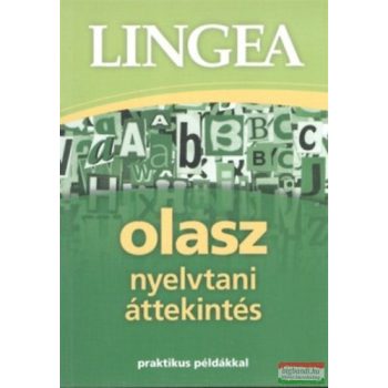 Olasz nyelvtani áttekintés - Praktikus példákkal