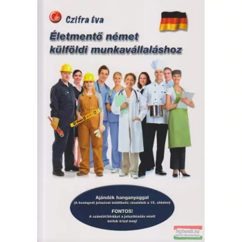   Czifra Éva  - Életmentő német külföldi munkavállaláshoz