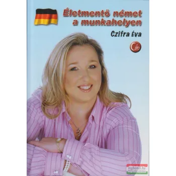 Czifra Éva - Életmentő német a munkahelyen