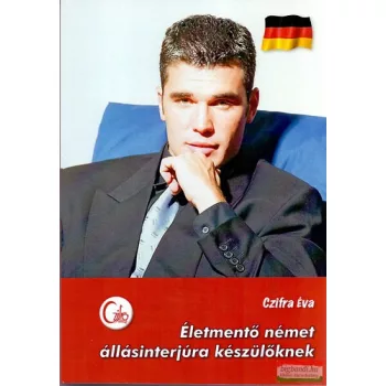   Czifra Éva - Életmentő német állásinterjúra készülőknek