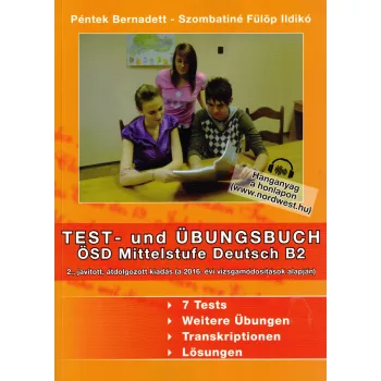   Test- und Übungsbuch ÖSD Mittelstufe Deutsch B2 - 2. javított, átdolgozott kiadás - letölthető hanganyaggal