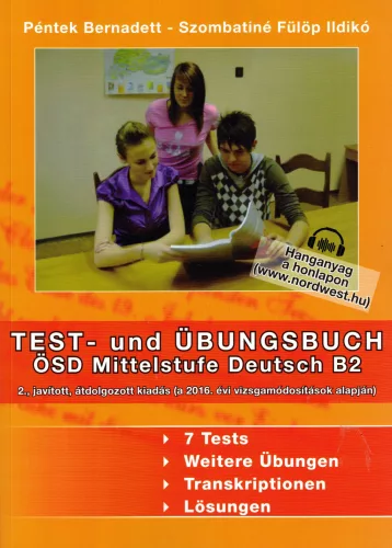 Test- und Übungsbuch ÖSD Mittelstufe Deutsch B2 - 2. javított, átdolgozott kiadás - letölthető hanganyaggal