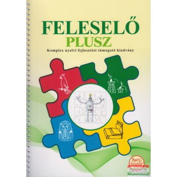   Feleselő Plusz - Komplex nyelvi fejlesztést támogató kiadvány